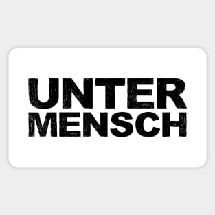 Untermensch 2B - Word typography quote meme funny gift merch grungy black white tshirt Sticker